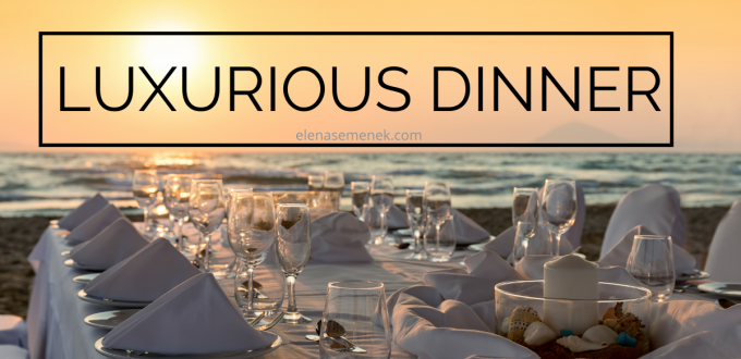 Guided Meditation - Luxuriouse Dinner