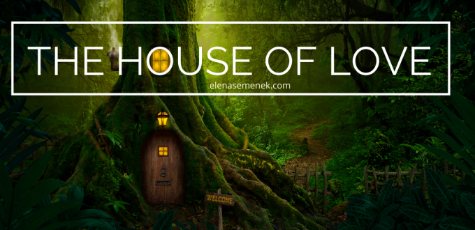 Guided Meditation The House of Love