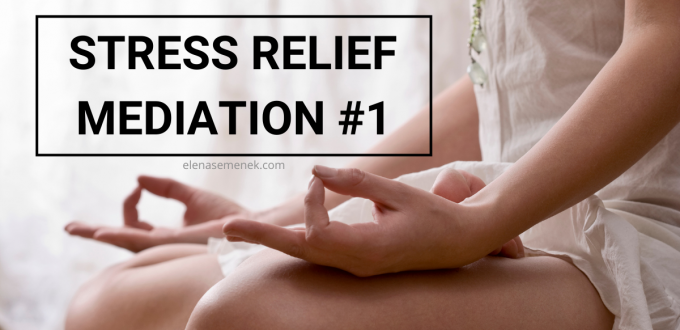Stress Releif Mediation 1