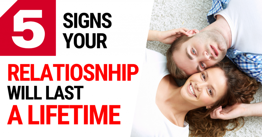 5 signs that your relationship will last a lifetime (1)